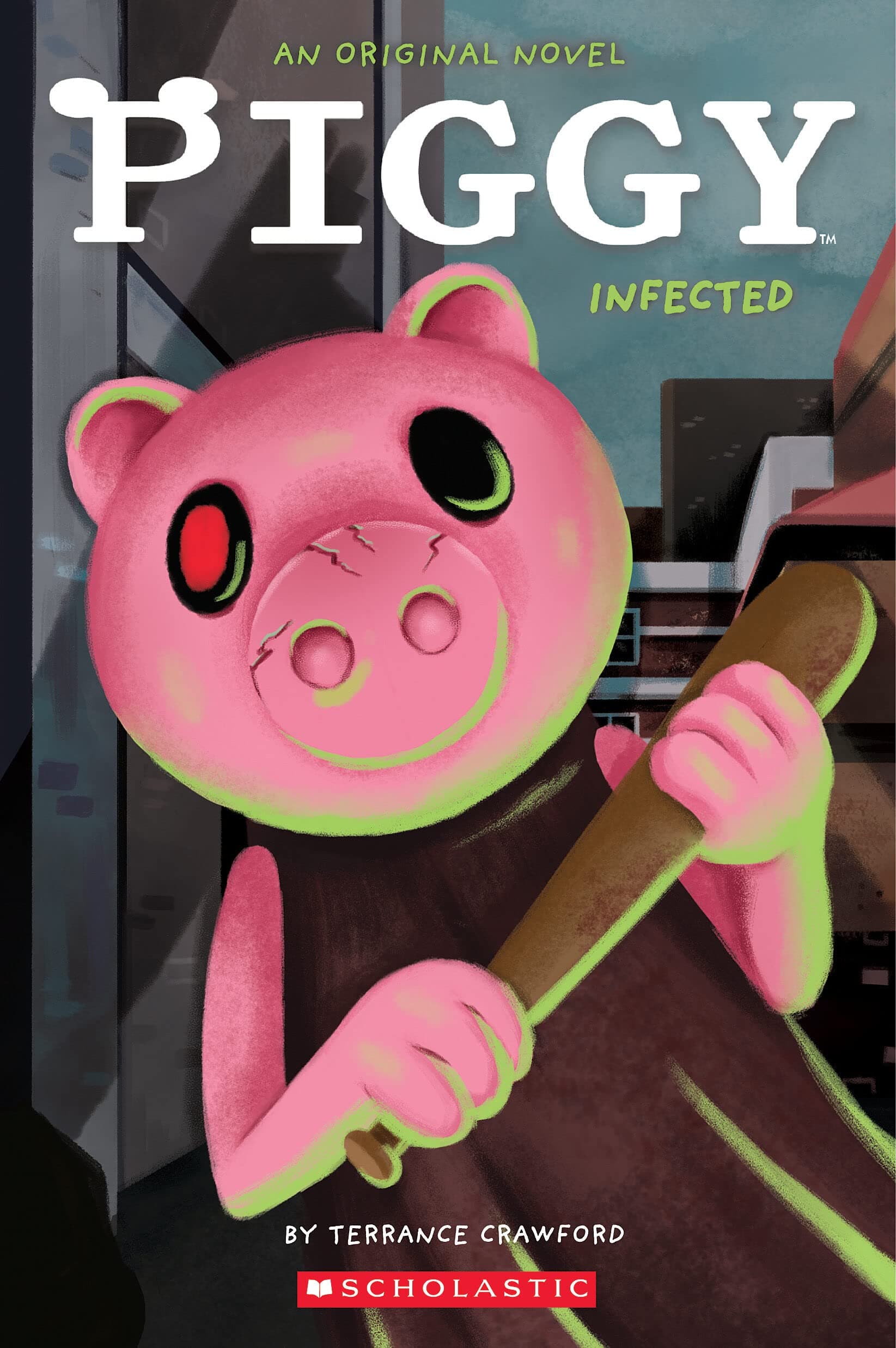 Scholastic Infected (Piggy: Original Novel 1)