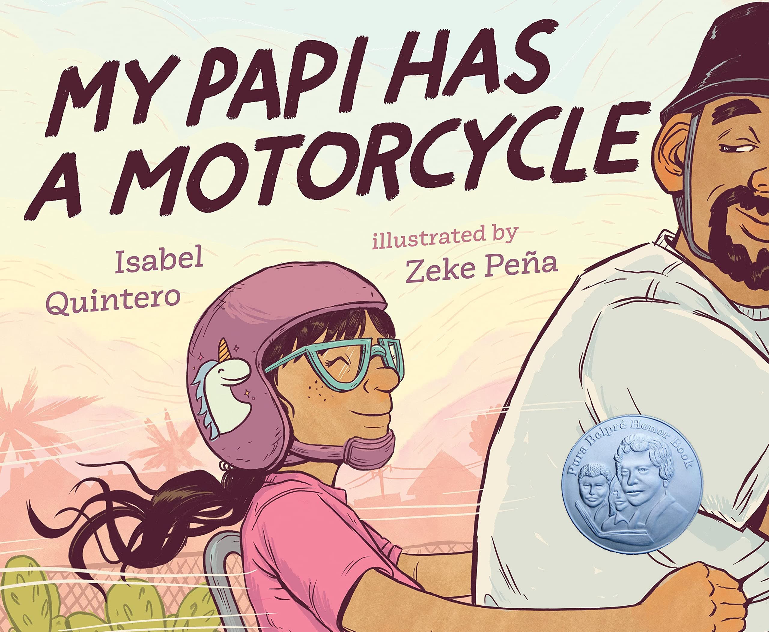 My Papi Has a Motorcycle Hardcover – Picture Book, May 14, 2019