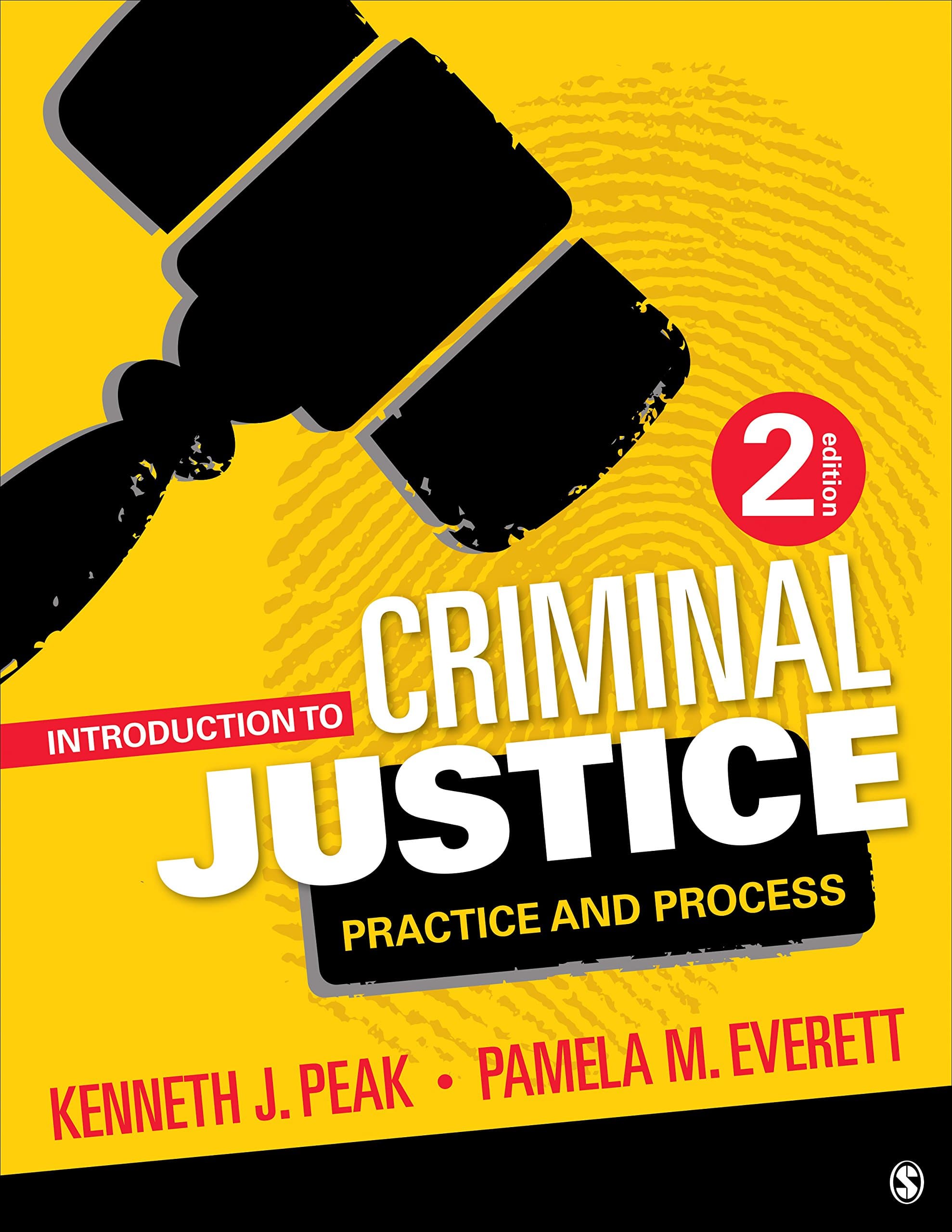 Introduction to Criminal Justice: Practice and Process