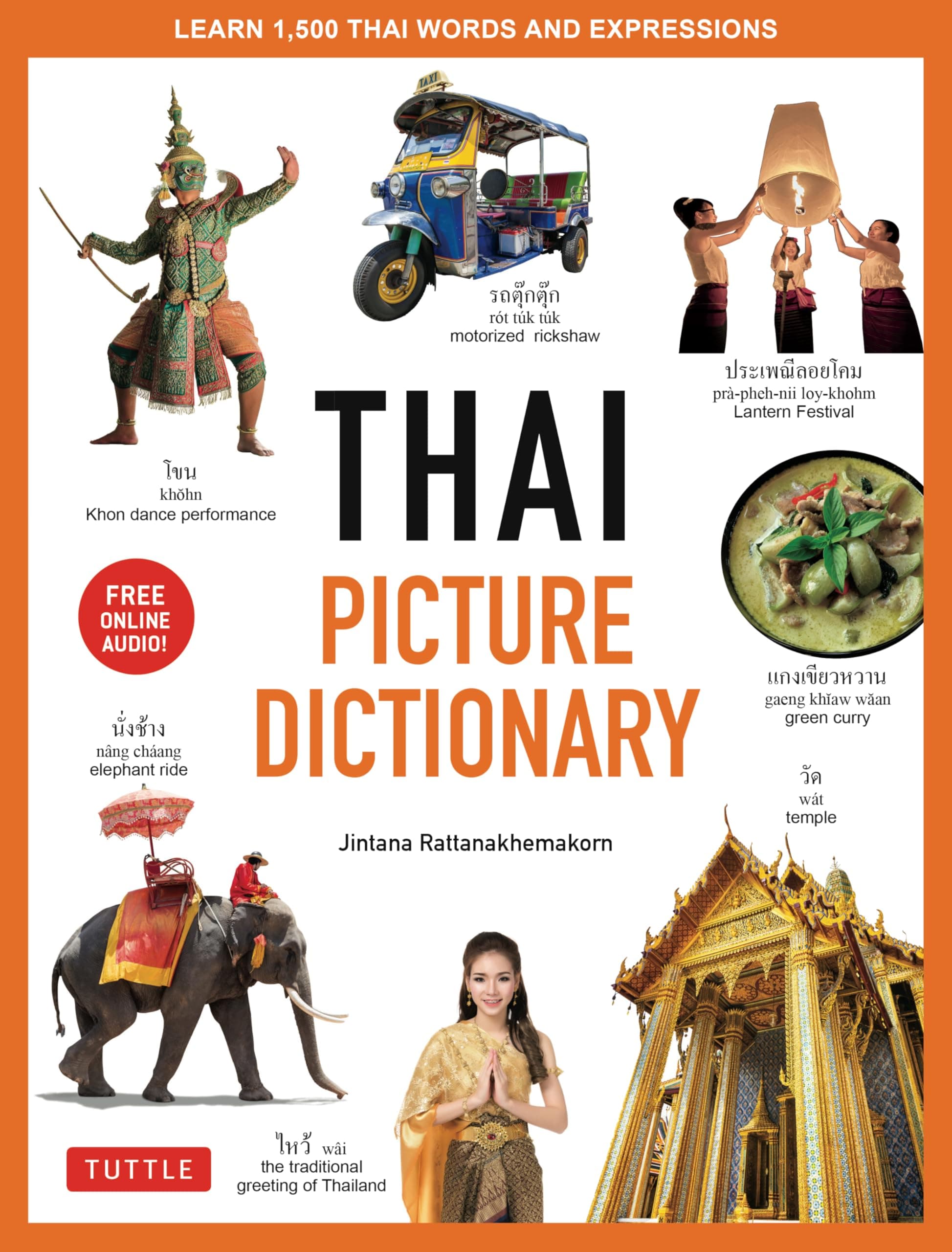 Tuttle Publishing Thai Picture Dictionary: Learn 1,500 Thai Words and Phrases - The Perfect Visual Resource for Language Learners of All Ages (Includes Online Audio)