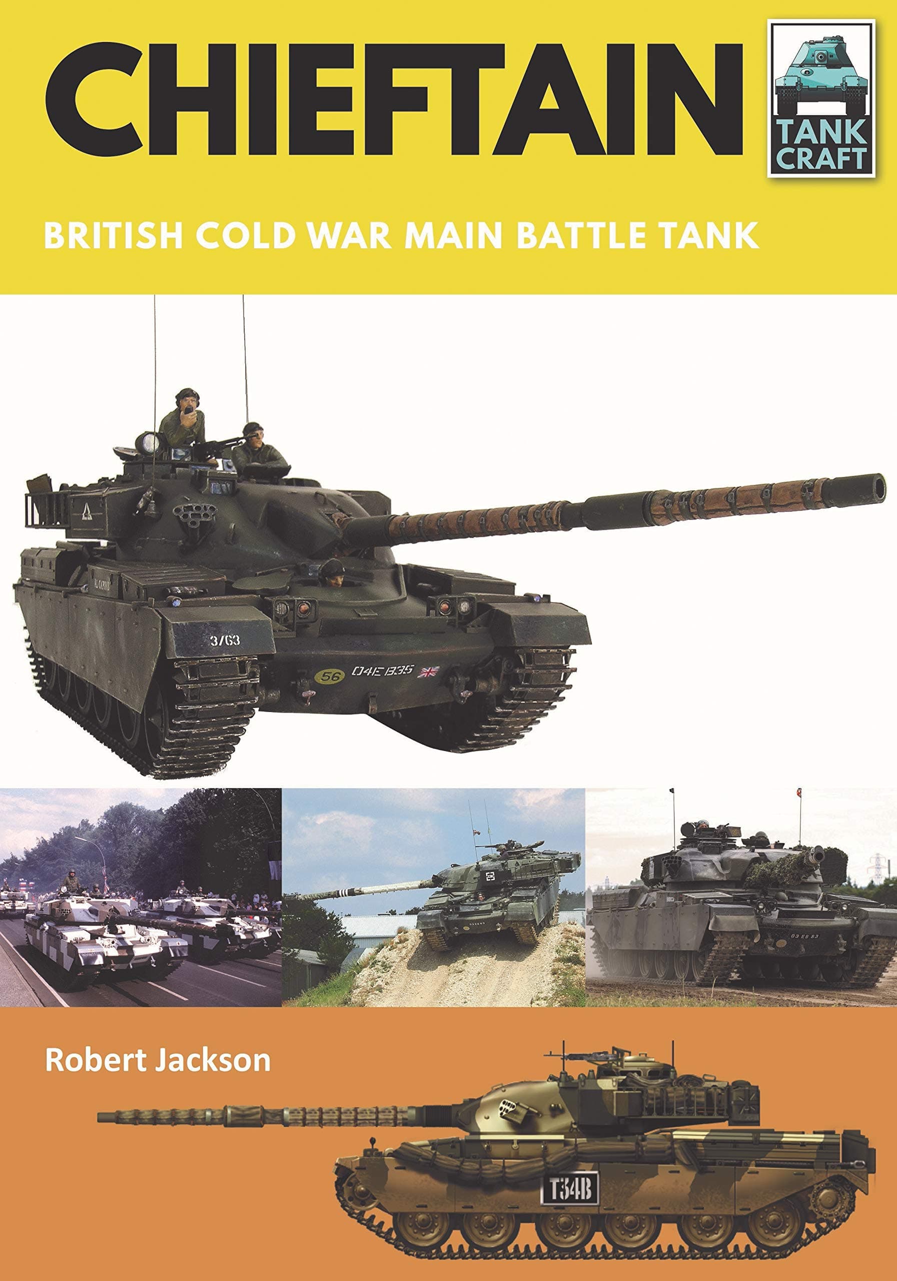 Chieftain: British Cold War Main Battle Tank (Tank Craft)