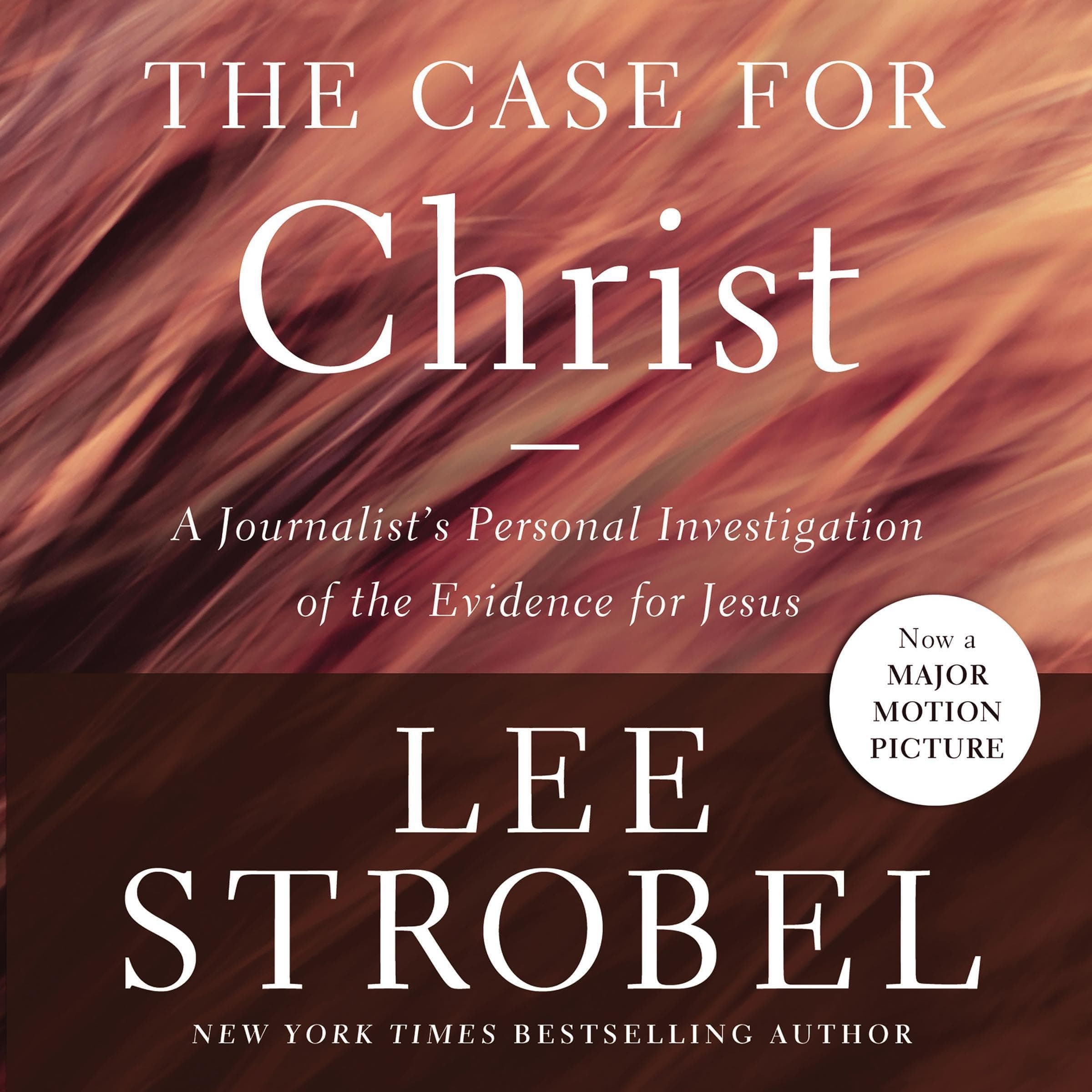 The Case for Christ, Revised & Updated