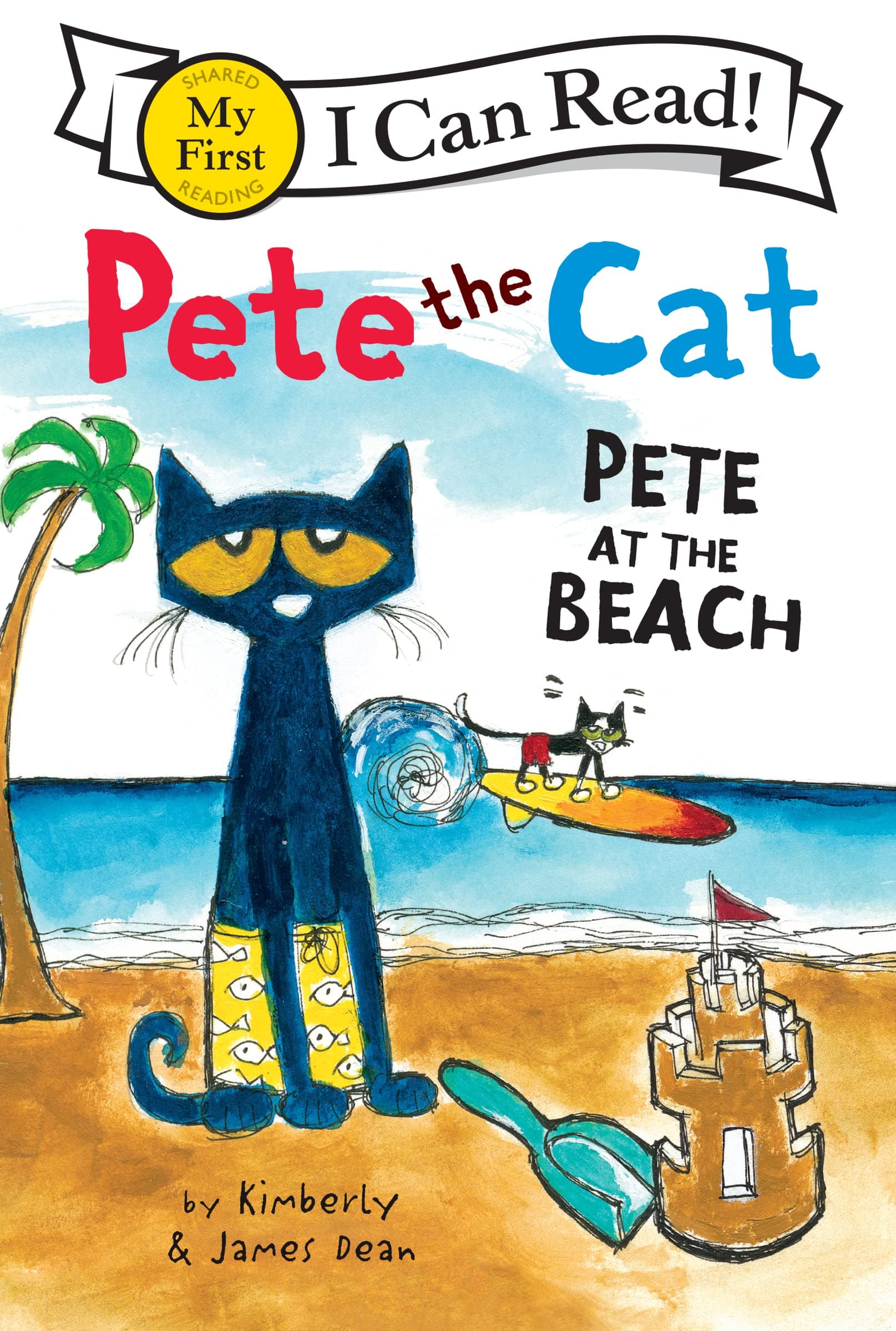 Pete the Cat: Pete at the Beach: A Fun Summer Story for Children (Ages 4-8) (My First I Can Read)