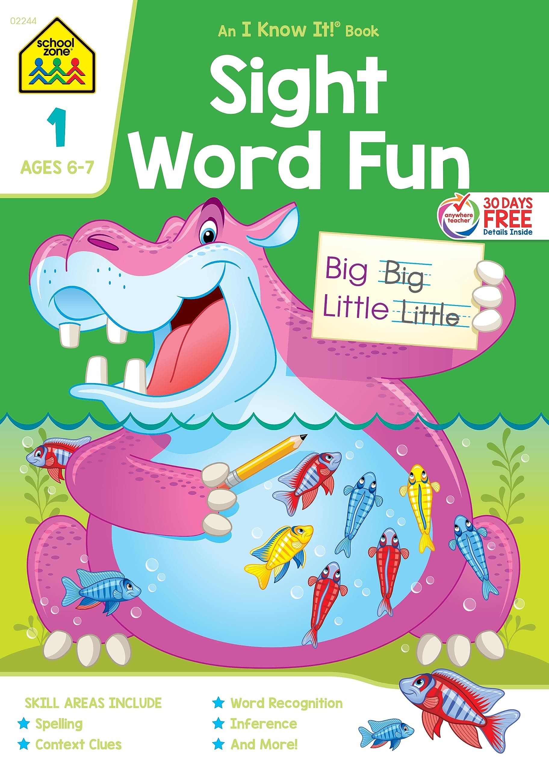 School Zone Sight Word Fun Workbook: 64 Pages, 1st Grade, Word Recognition, Spelling, Letter Sounds, Context Clues, Categorizing, Ages 6 to 7 (I Know It! Book Series)