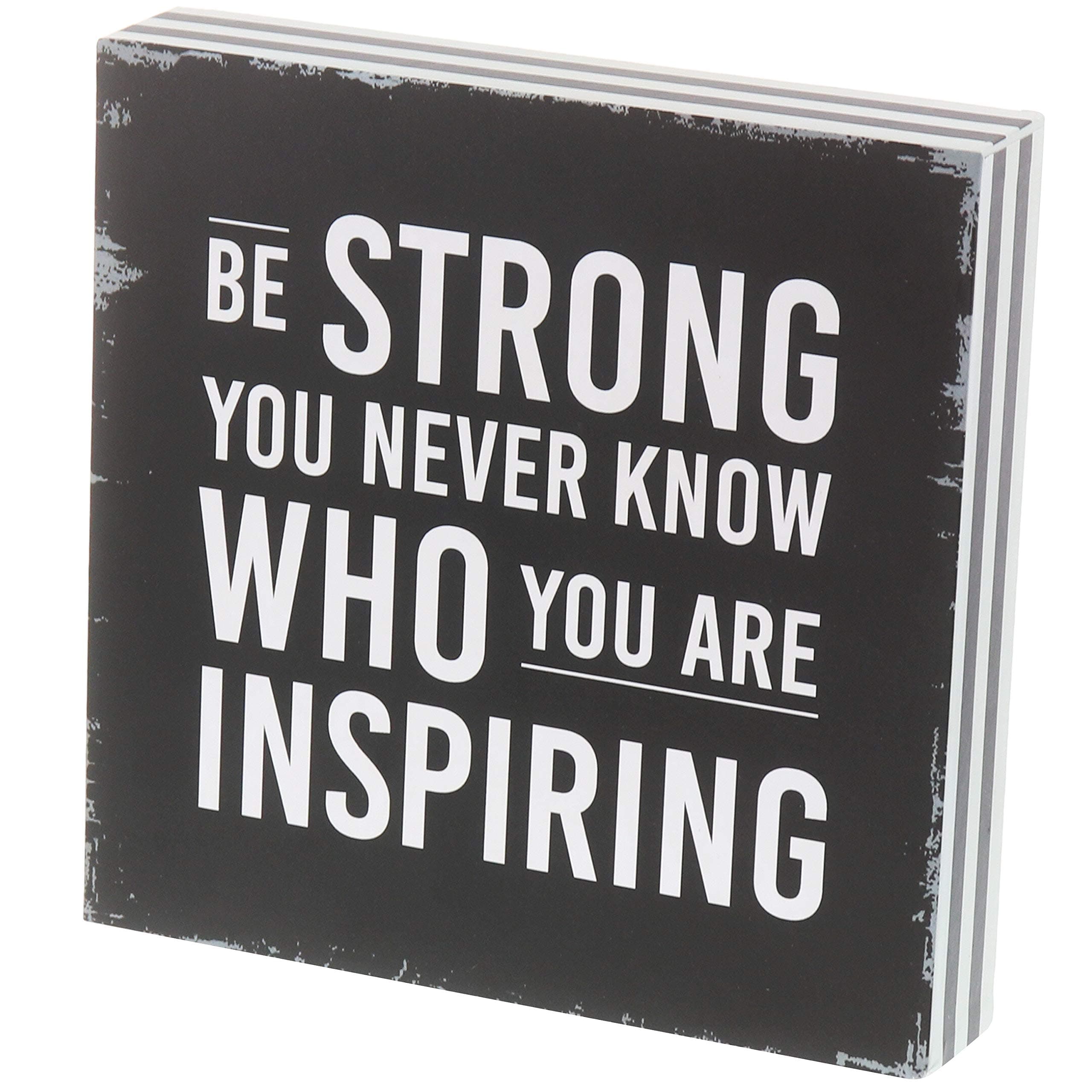 Barnyard Designs Be Strong You Never Know Who You Are Inspiring Box Sign Rustic Wood Inspirational Wall Décor, 20.5 x 20.5cm