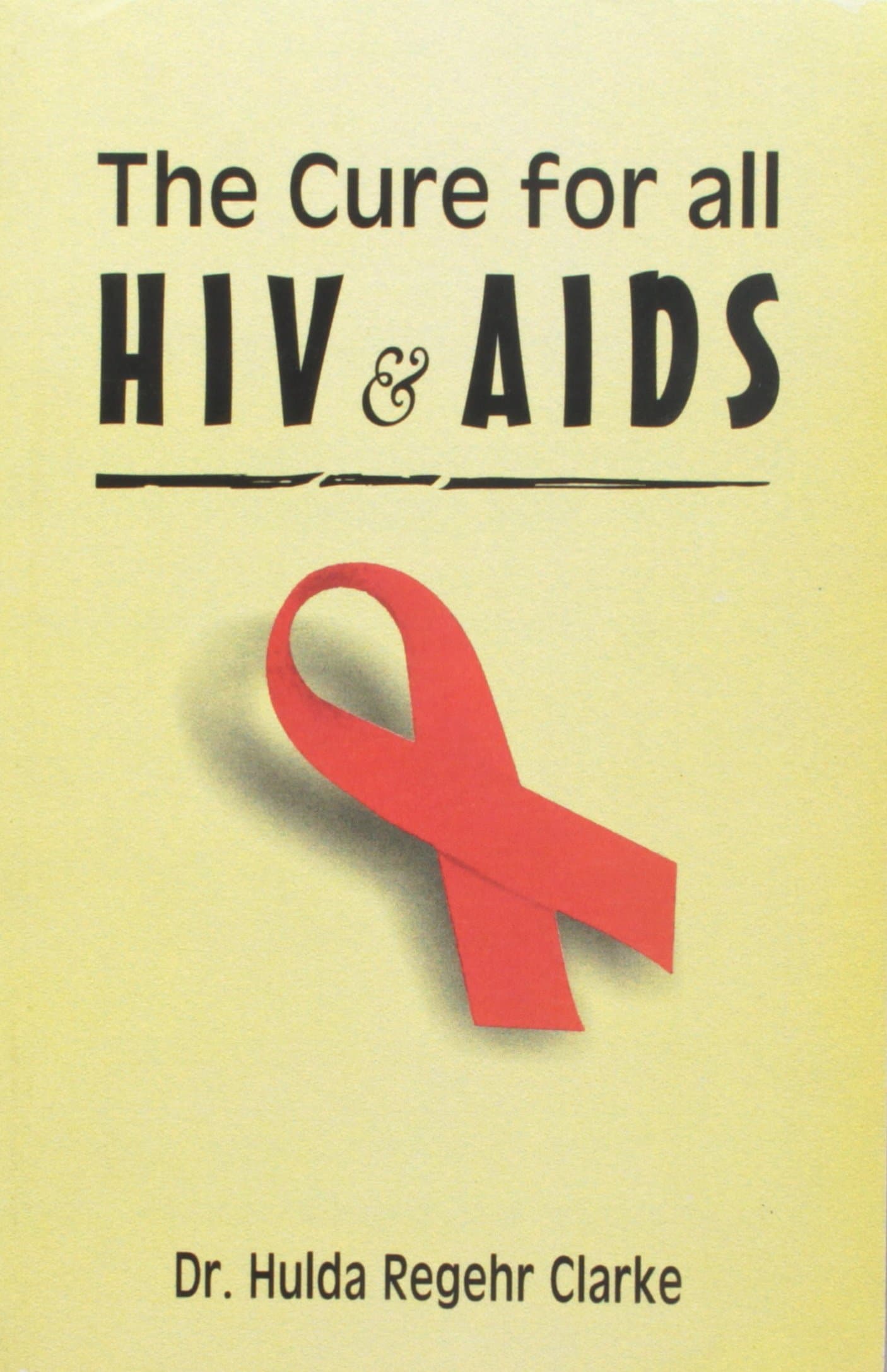 Cure for HIV and AIDS Paperback – August 1, 2002