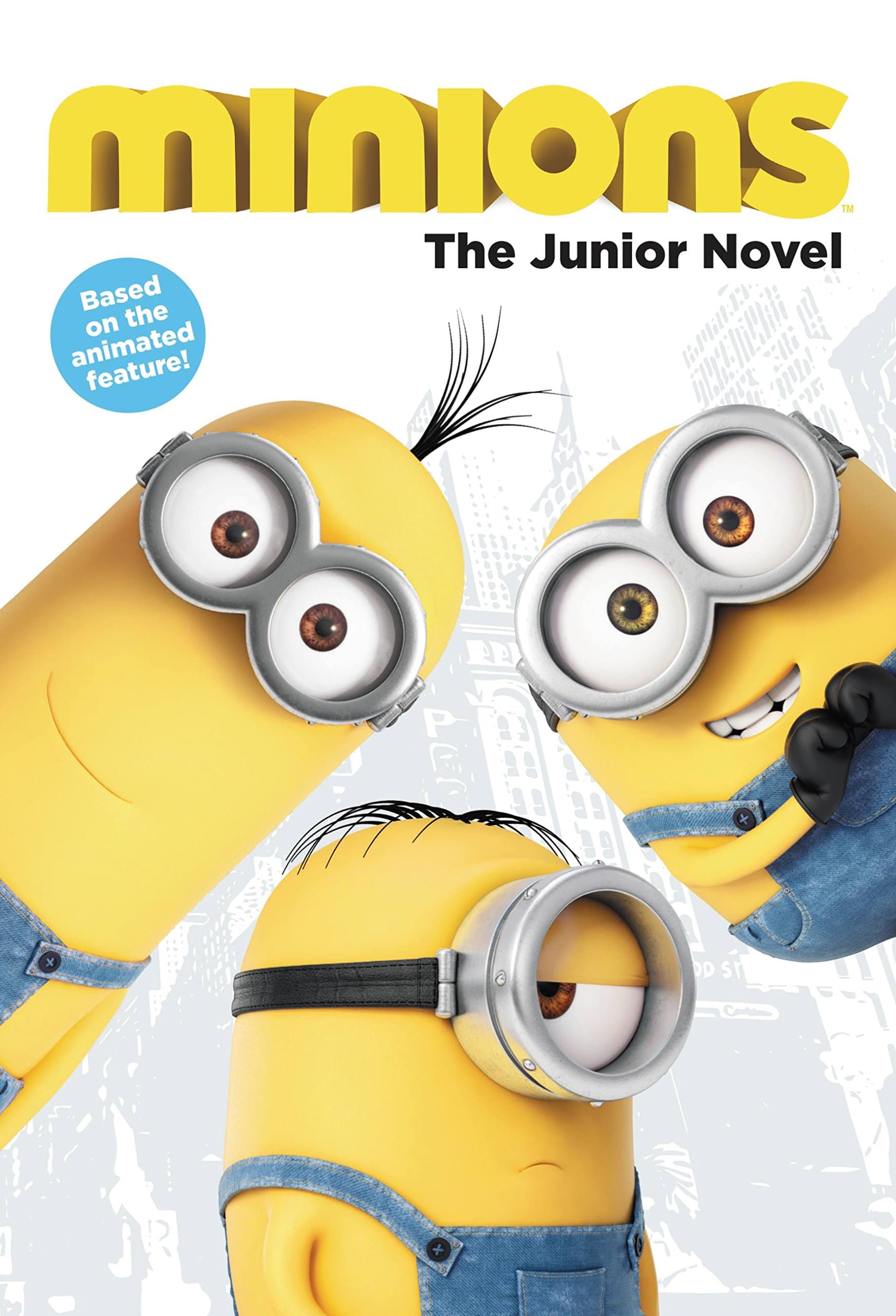 Minions: The Junior Novel Kindle Edition
