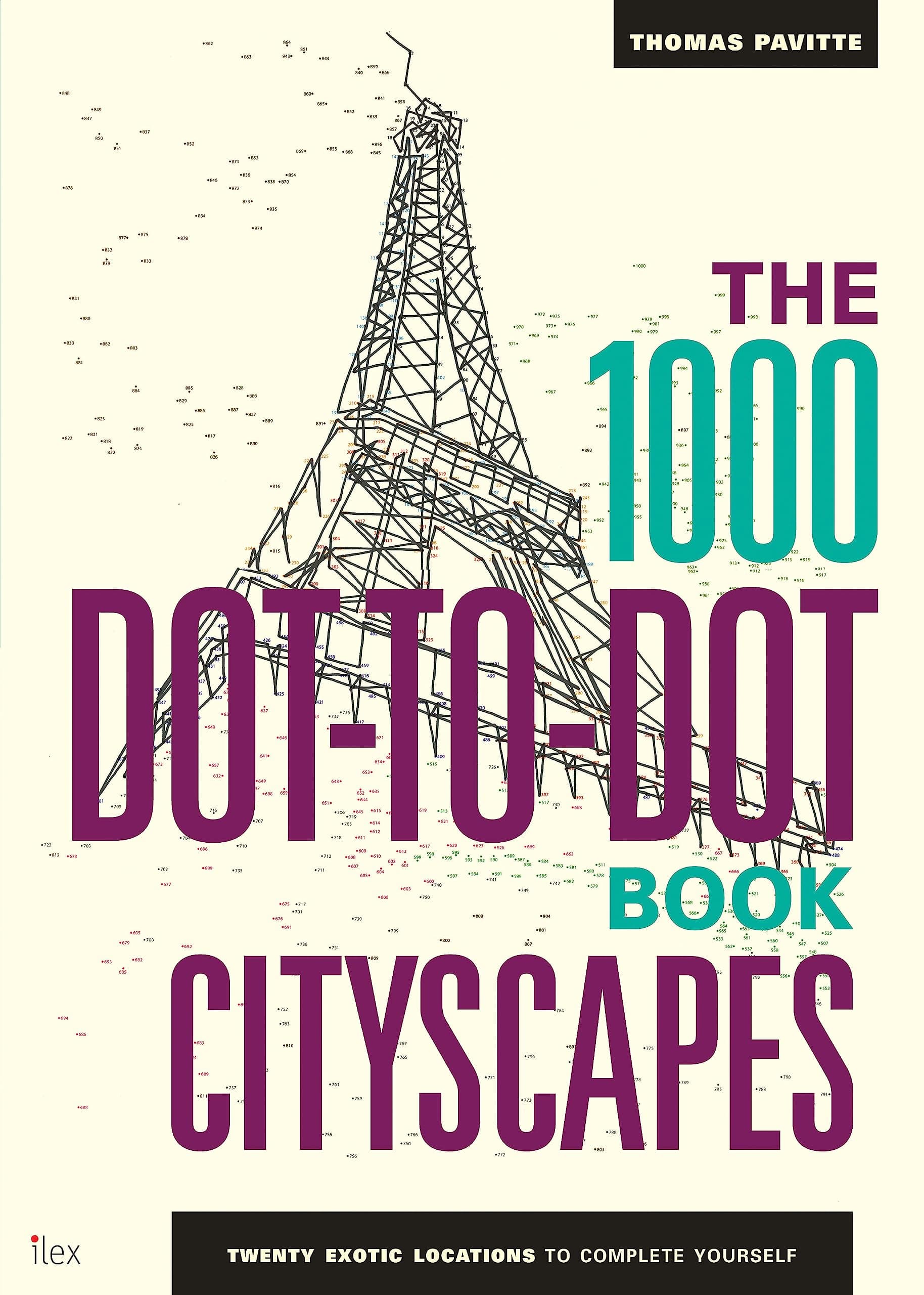 1000 Dot To Dots Citiscapes: Twenty Exotic Locations to Complete Yourself /anglais Paperback – June 2, 2014