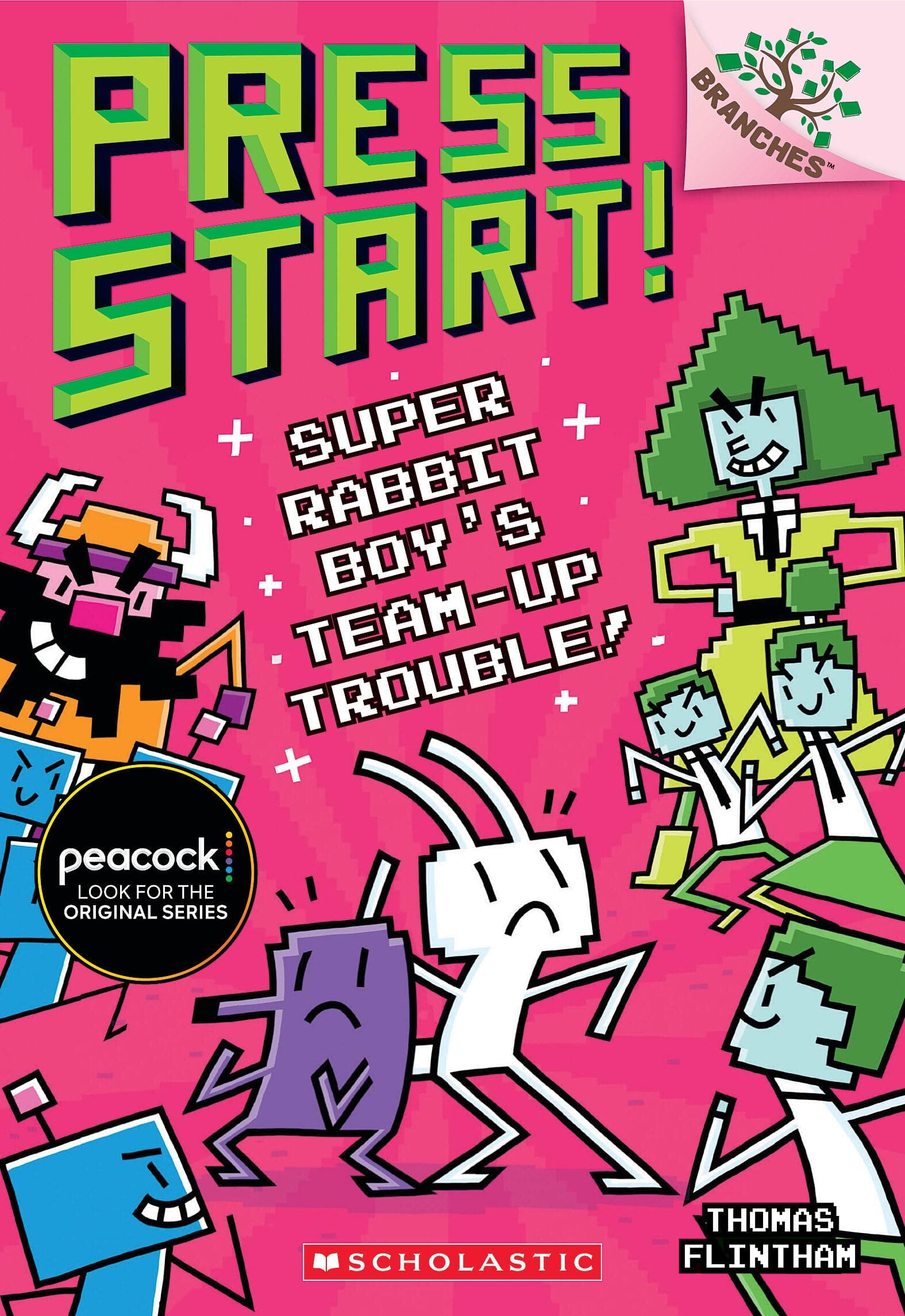 Super Rabbit Boy's Team-Up Trouble!: A Branches Book (Press Start! #10): Volume 10