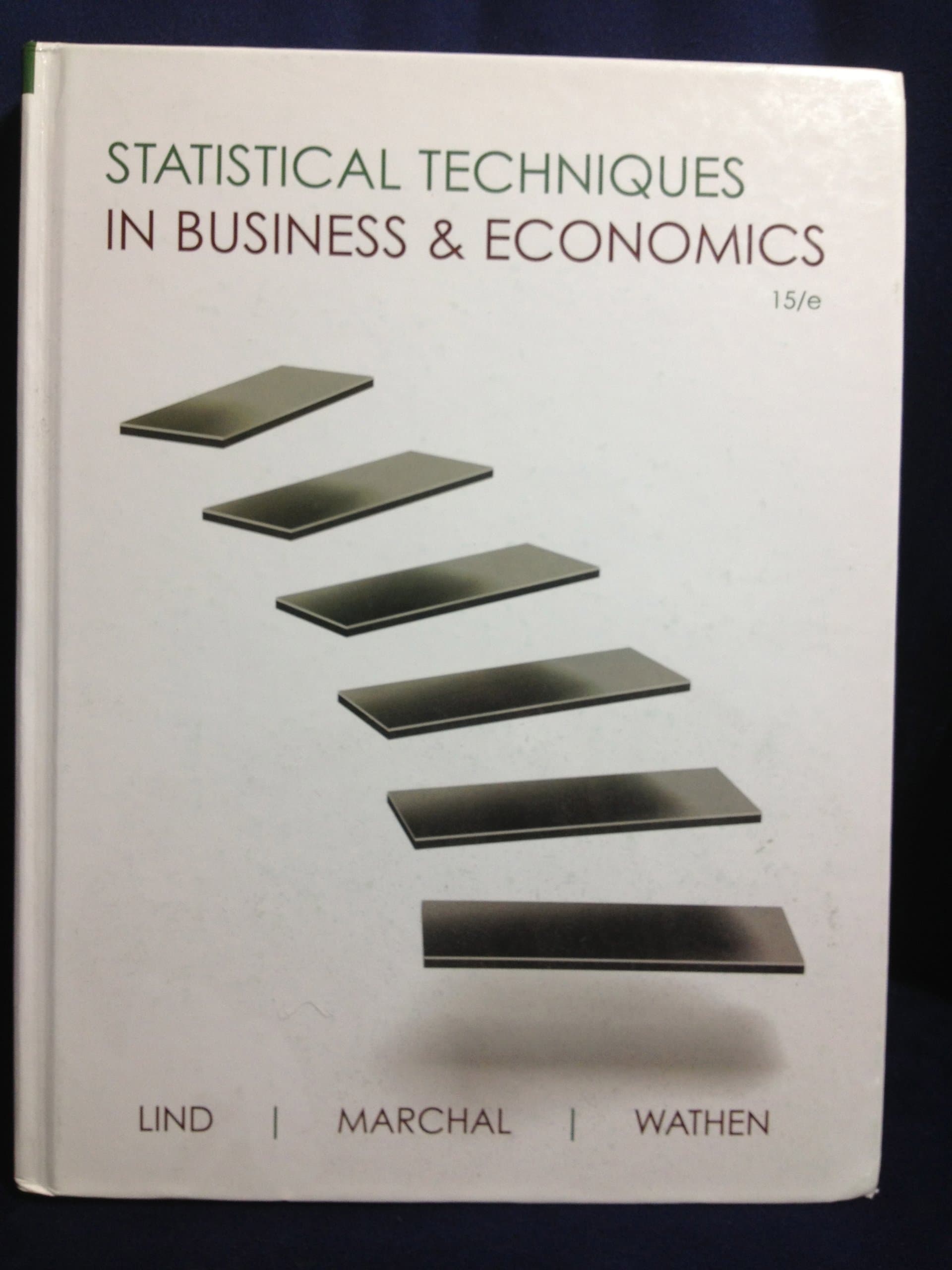Statistical Techniques in Business and Economics (Mcgraw-hill/Irwin Series Operations and Decision Sciences)