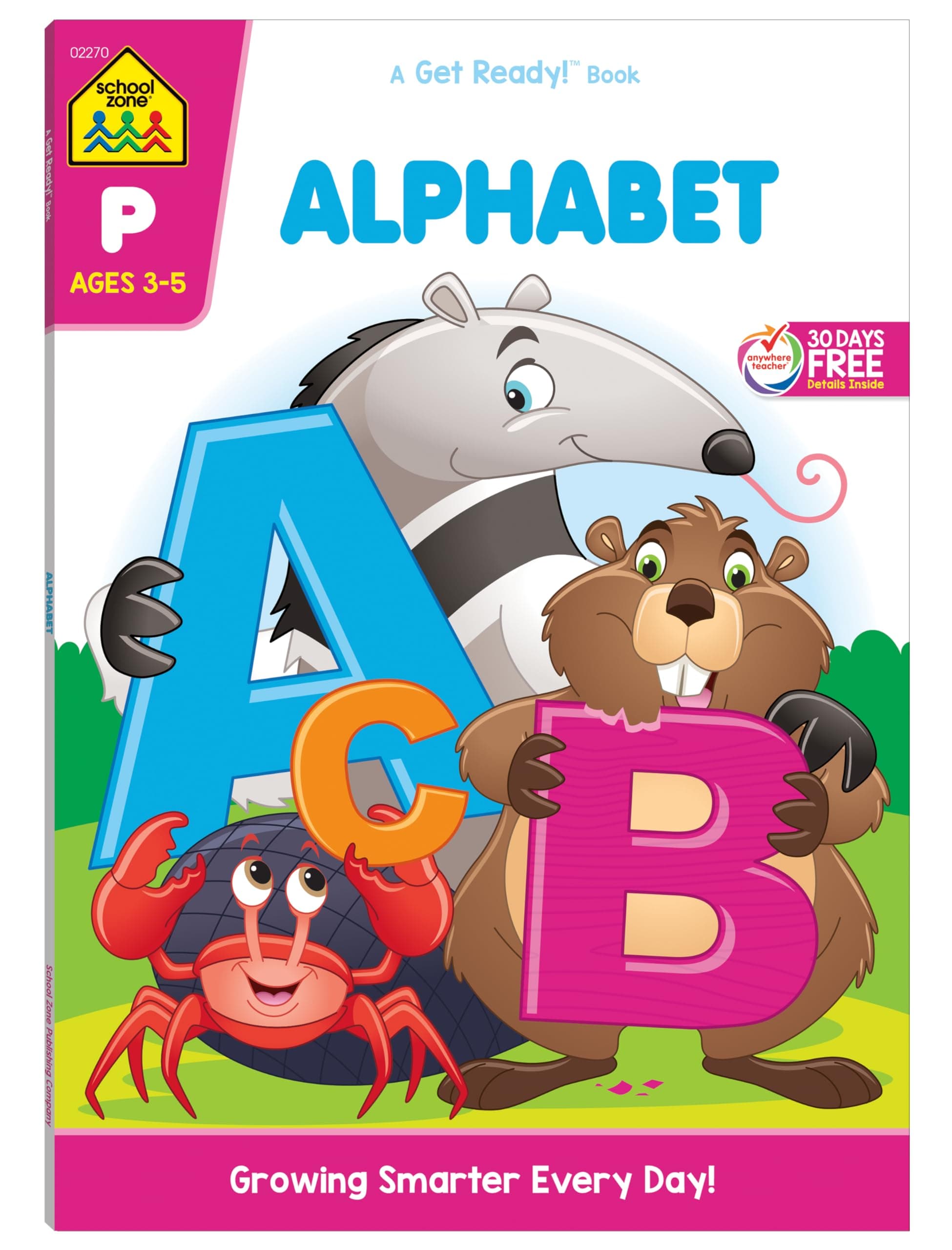 School Zone Alphabet Workbook: 64 Pages, Pre-K, Preschool, ABC's, Letters, Tracing, Alphabetical Order, Ages 3 to 5 (Get Ready! Book Series)