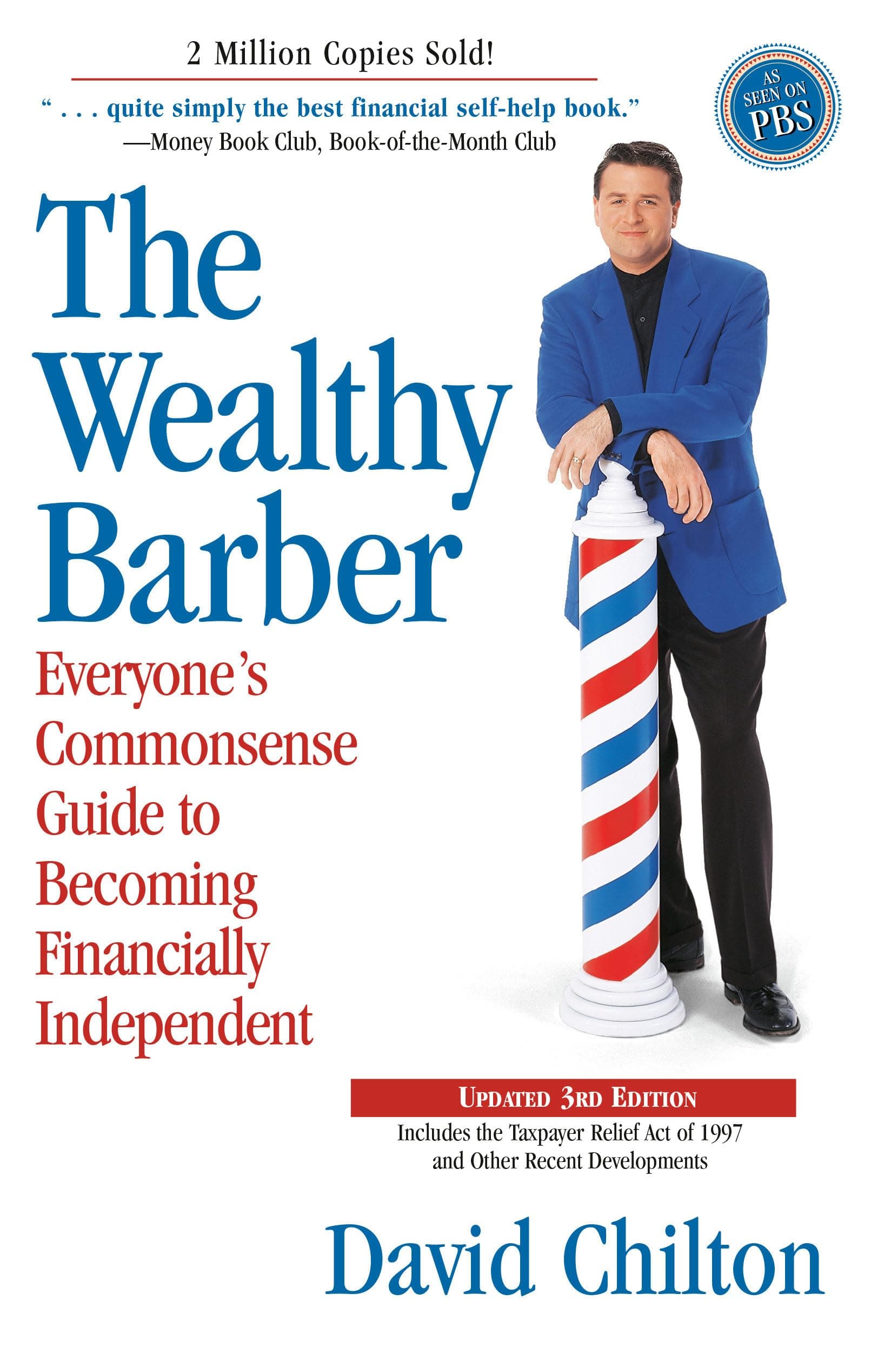 The Wealthy Barber, Updated 3rd Edition: Everyone's Commonsense Guide to Becoming Financially Independent