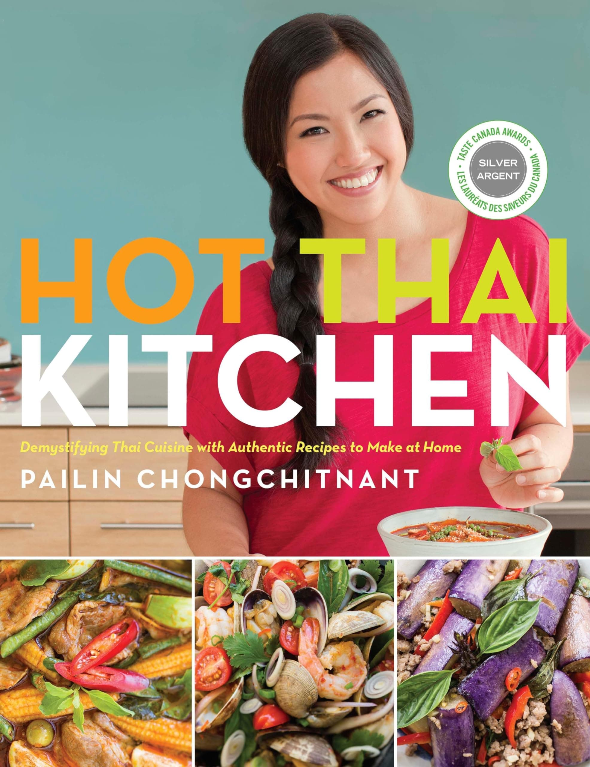 Hot Thai Kitchen: Demystifying Thai Cuisine with Authentic Recipes to Make at Home Paperback – Illustrated, 10 Mar. 2016