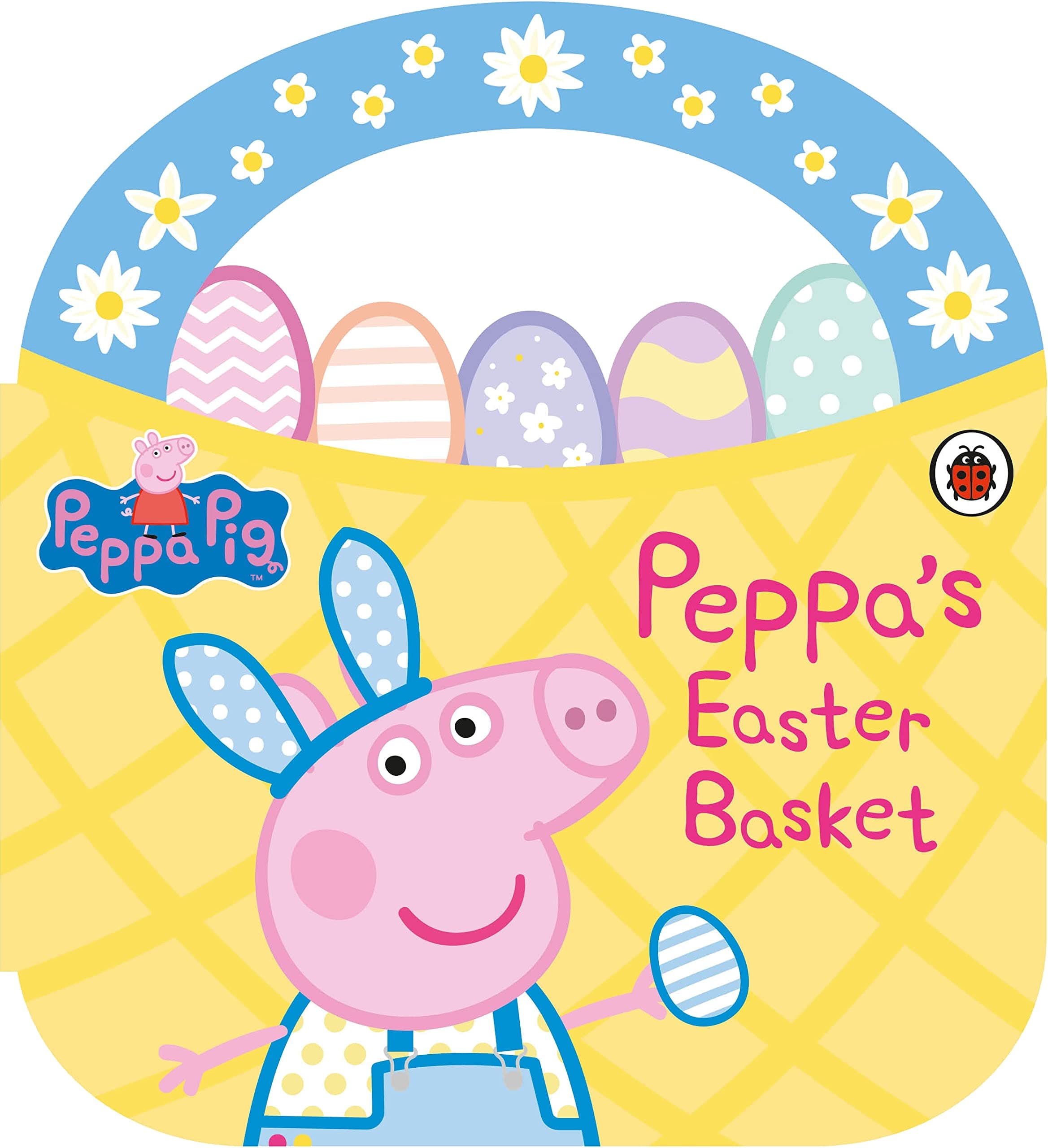Ladybird Peppa Pig: Peppa's Easter Basket Shaped Board Book