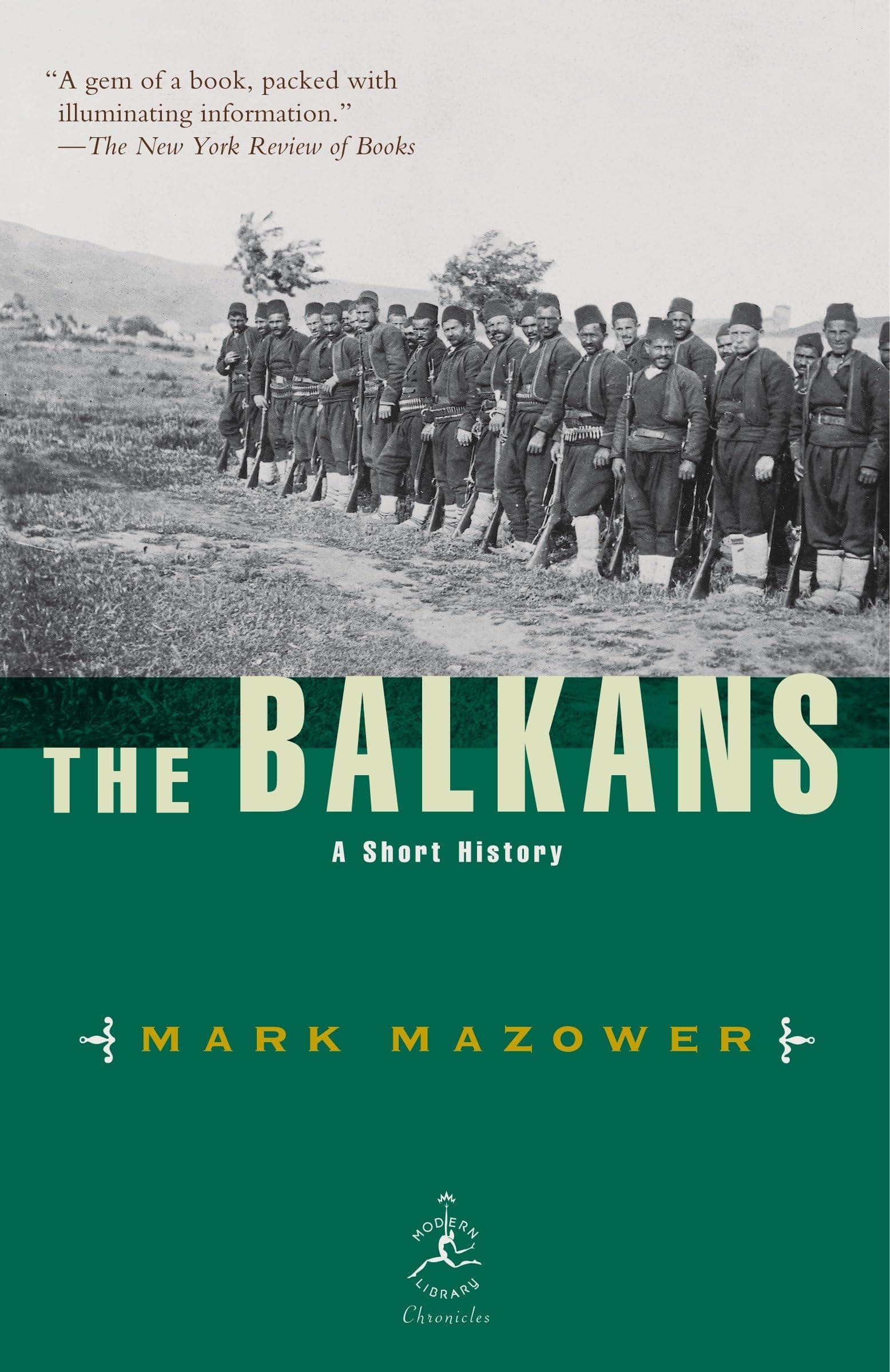 The Balkans: A Short History: 3 (Modern Library Chronicles)
