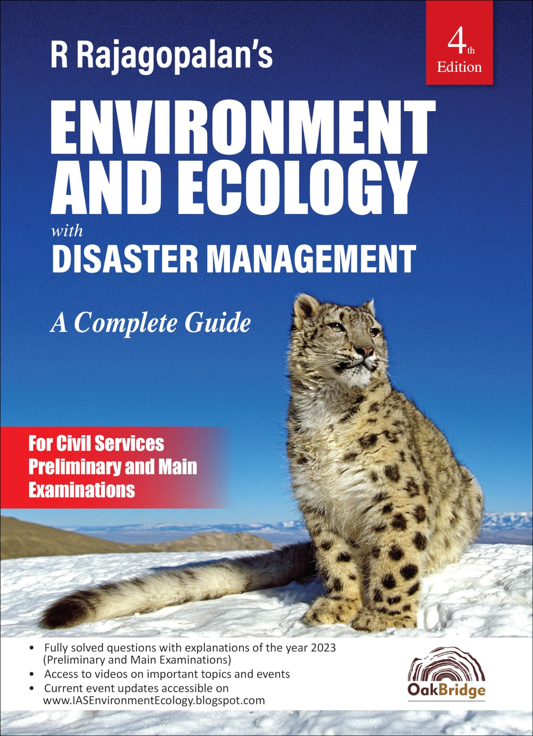 Environment and Ecology with Disaster Management for UPSC 2024, CSE & All State Services Examinations, 4th Edition | UPSC Prelims and Mains | Dynamic sets of Mock tests, Q&A format, Videos and Current Affair Articles | R Rajagopalan | OakBridge