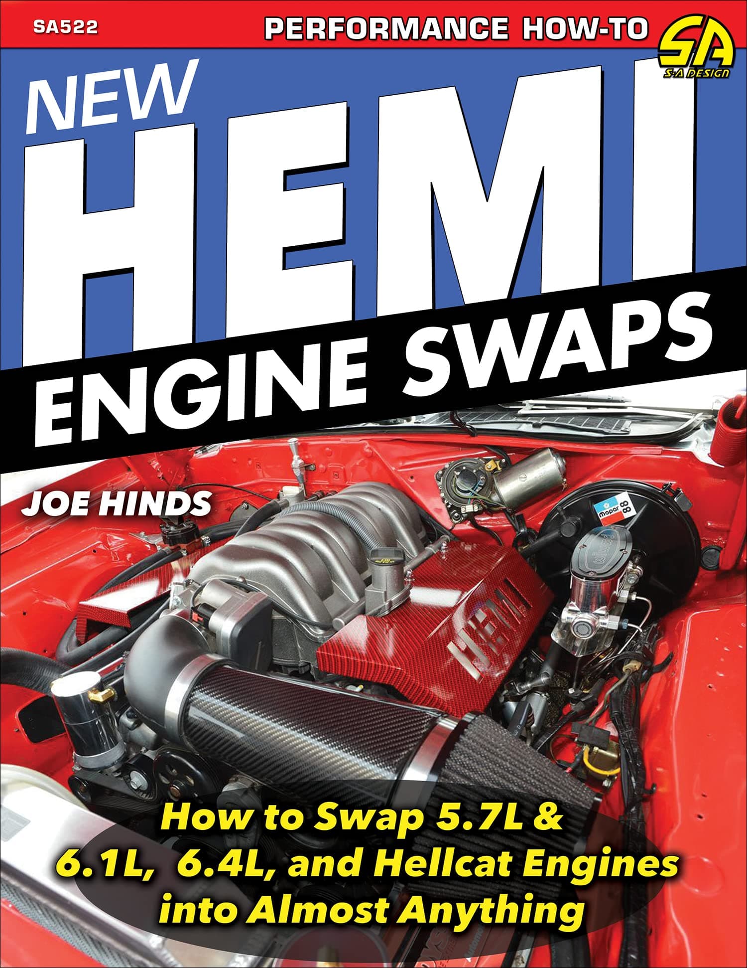 New Hemi Engine Swaps: How to Swap 5.7L, 6.1L, 6.4L & Hellcat Engines into Almost Anything (The Performance How-to, SA522)