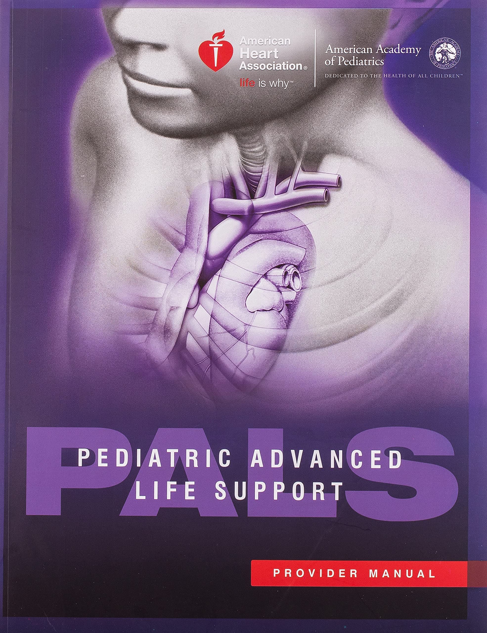 Pediatric Avanced Life Support (Pals) Provider Manual