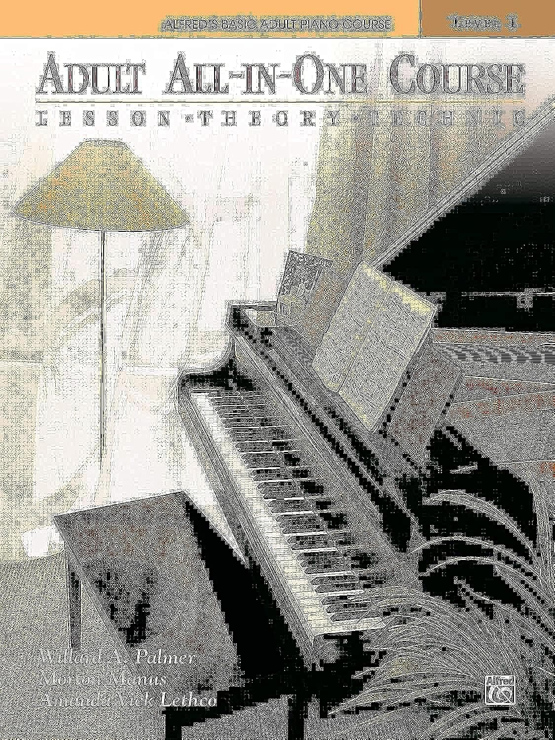 Adult All-in-One Course: Lesson, Theory, Technique Level 1 (Alfred's Basic Adult Piano Course)