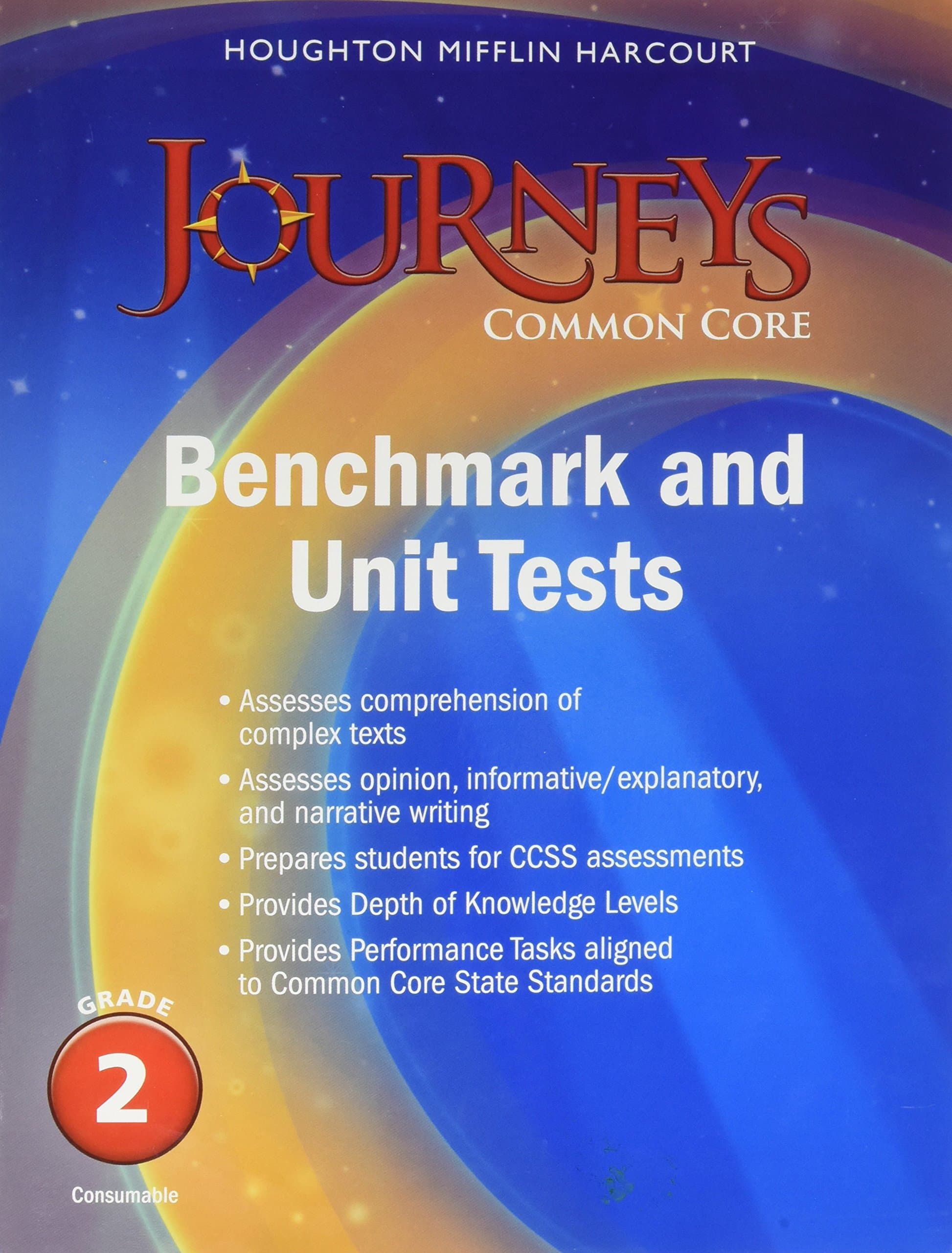 Journeys: Benchmark Tests and Unit Tests Consumable Grade 2 Grade 2;Journeys