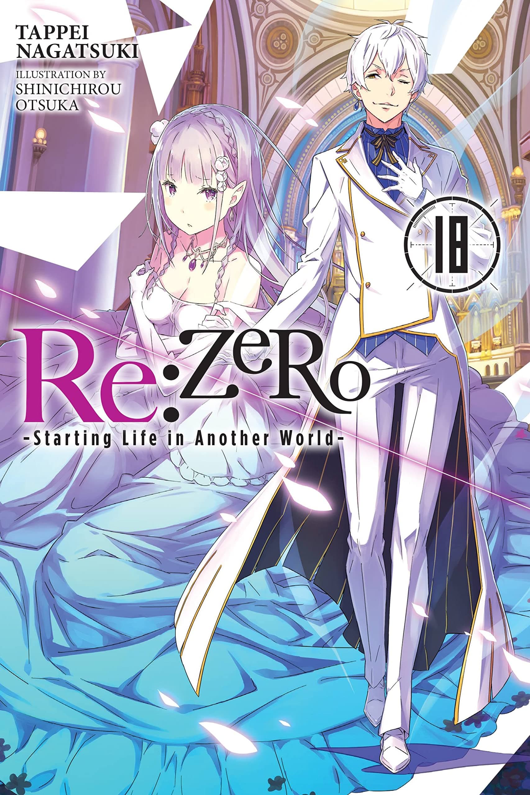 Re:ZERO -Starting Life in Another World-, Vol. 18 (light novel) (Volume 18)