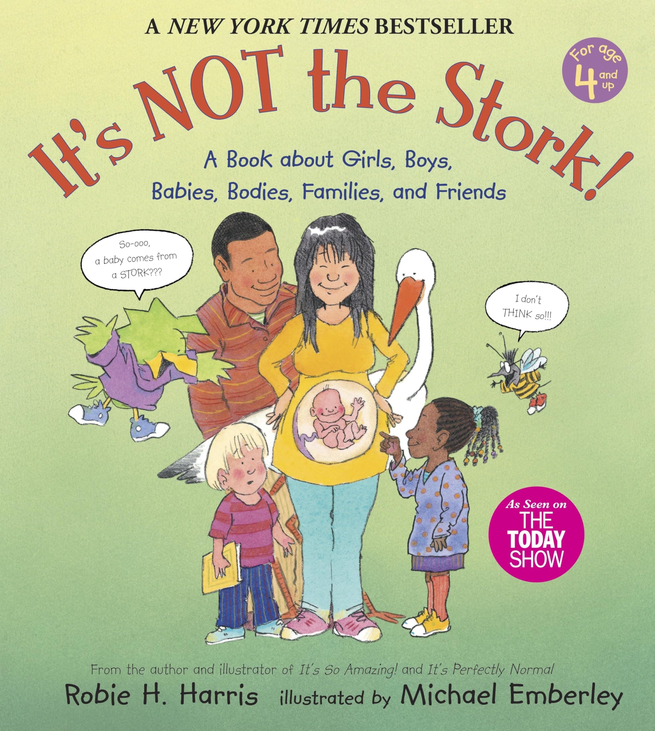 It's Not the Stork! Paperback – Illustrated, 26 August 2008