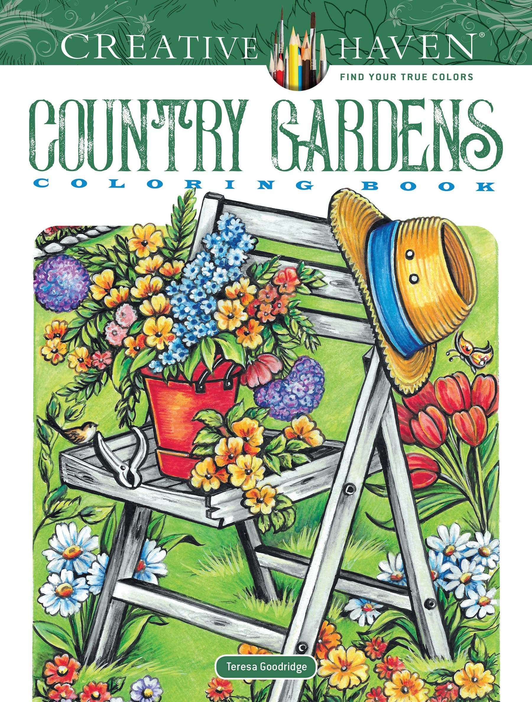 Creative Haven Country Gardens Coloring Book: 12 Heart-Centered Practices to Transform Your Life