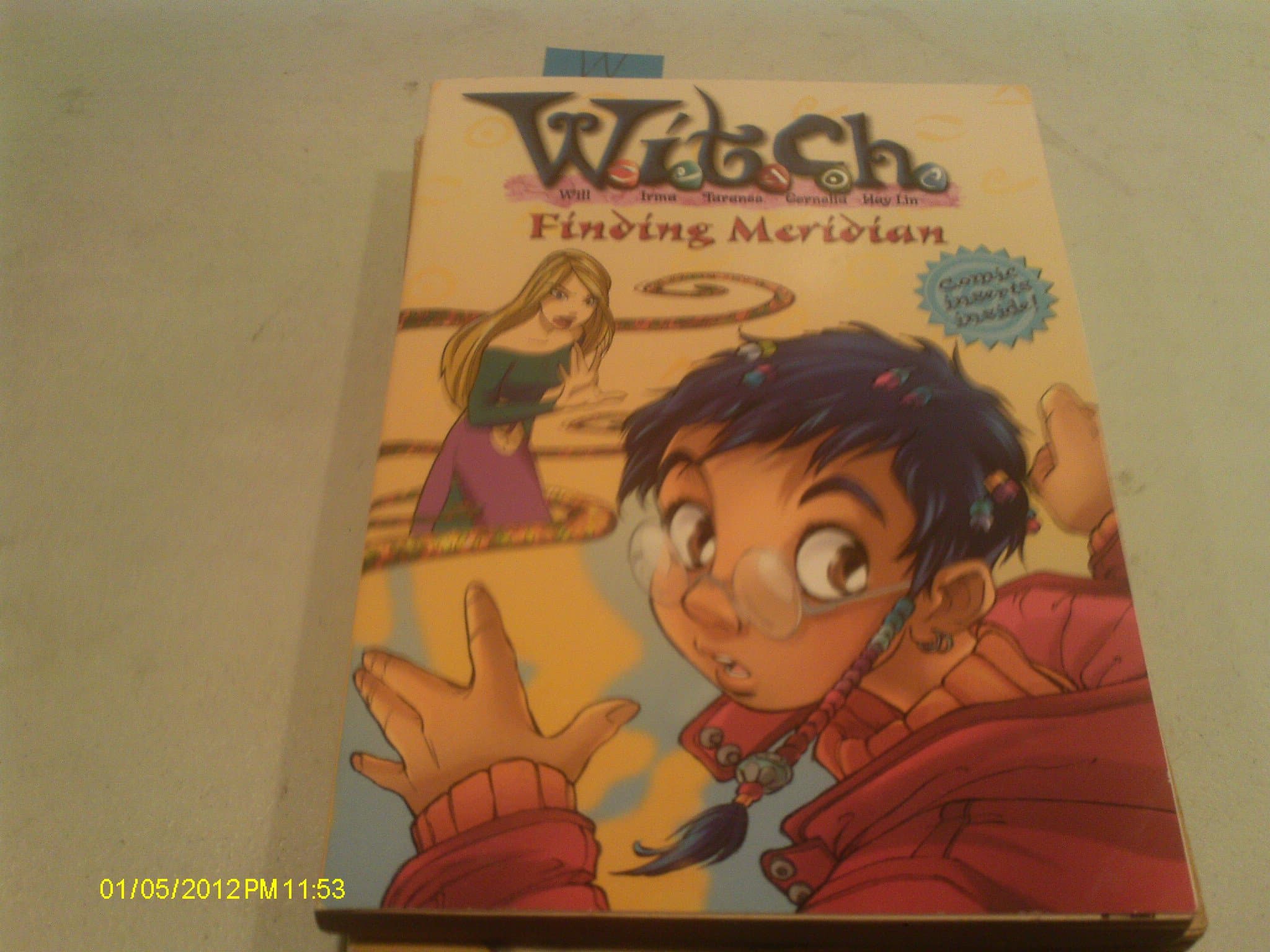 W.I.T.C.H. Chapter Book #3: Finding Meridian
