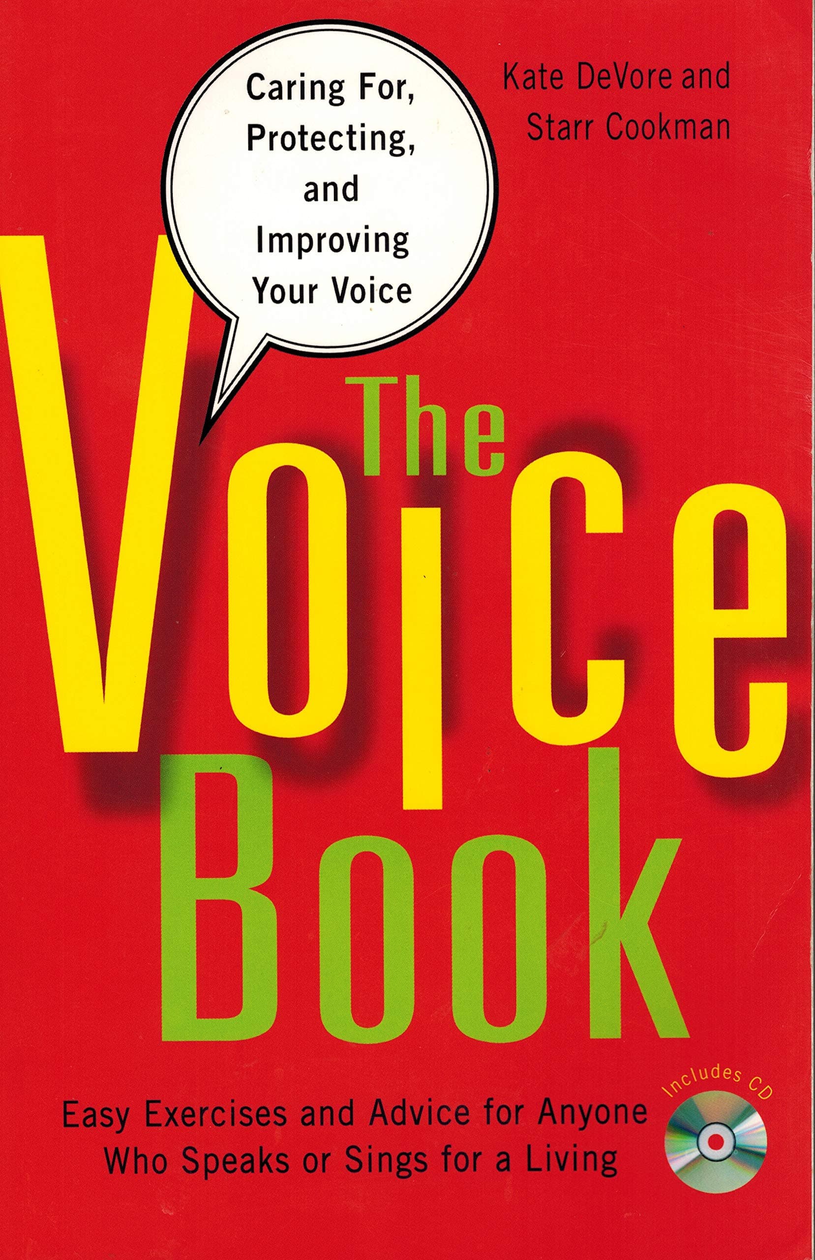 The Voice Book: Caring For, Protecting, and Improving Your Voice