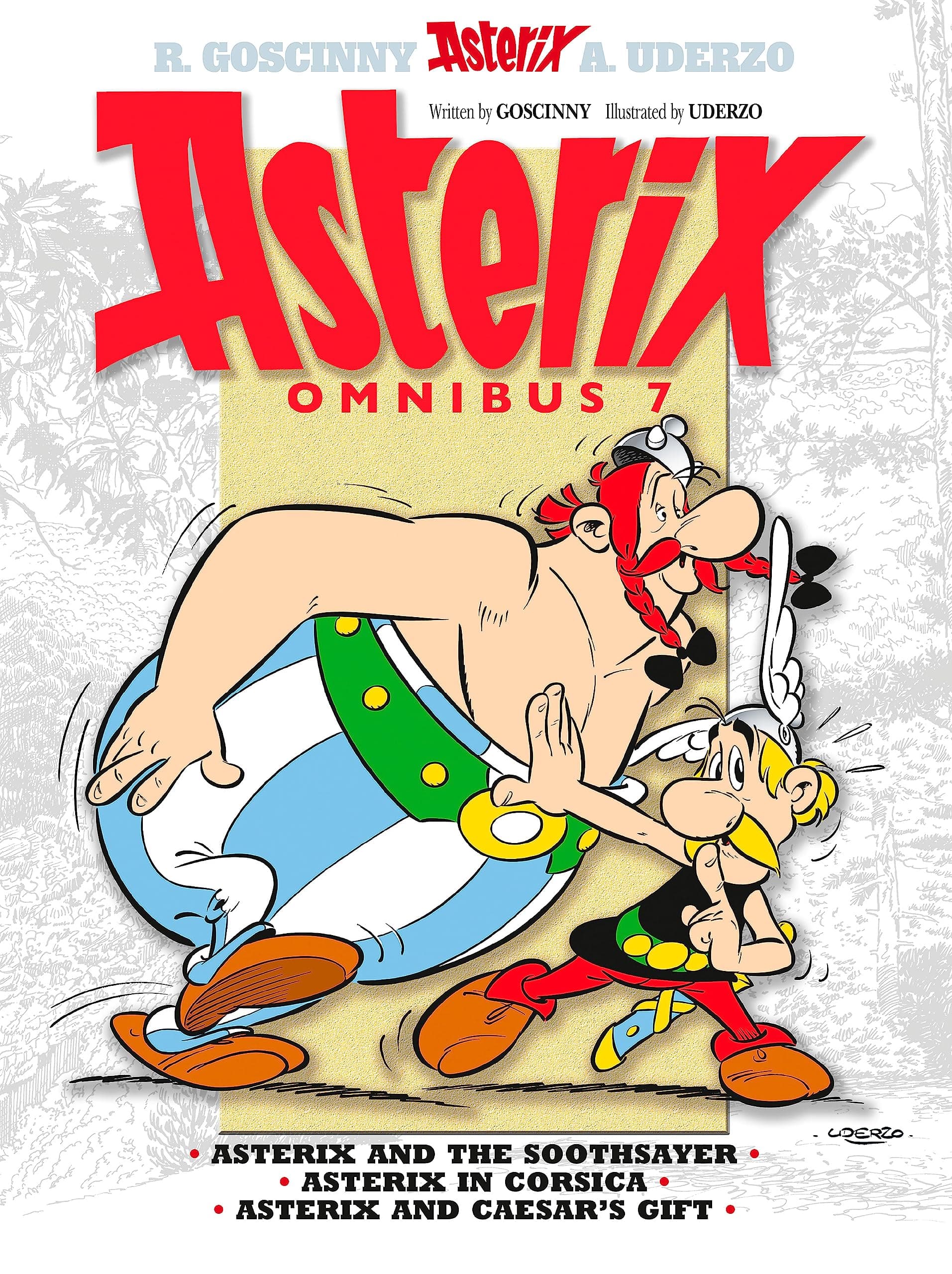 Asterix Omnibus 7: Includes Asterix and the Soothsayer #19, Asterix in Corsica #20, and Asterix and Caesar's Gift #21 Paperback – June 3, 2014