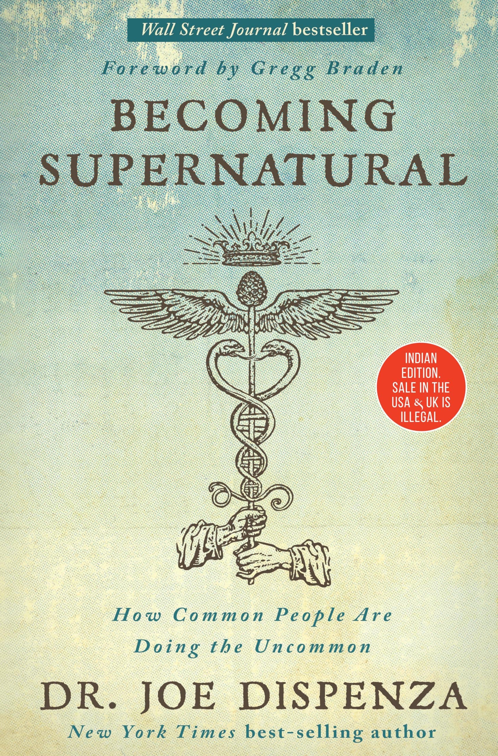 Becoming Supernatural How Common People Are Doing The Uncommon