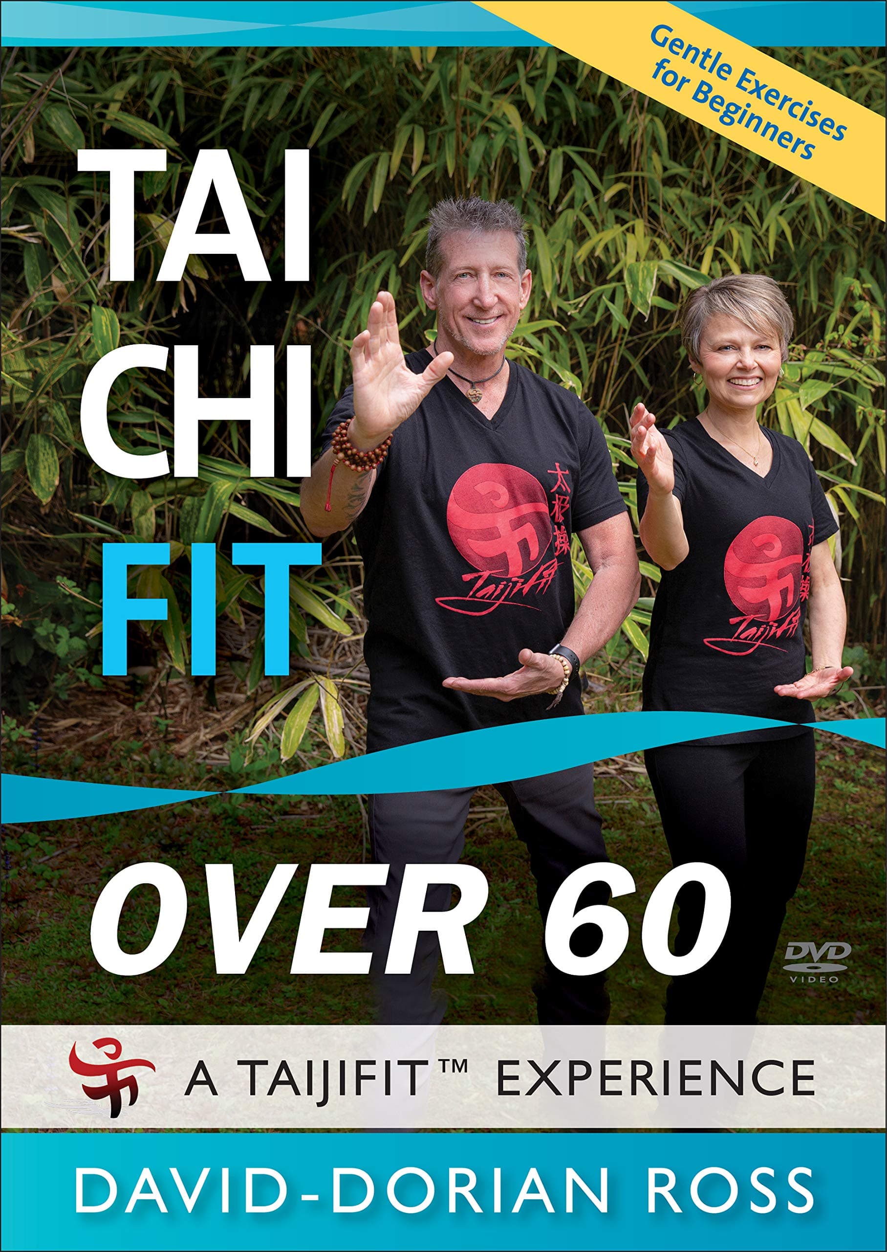 Tai Chi Fit Over 60: Gentle Exercises for Beginners (Better Balance and Health Workout) David-Dorian Ross **2025** Perfect for Seniors and Any Age