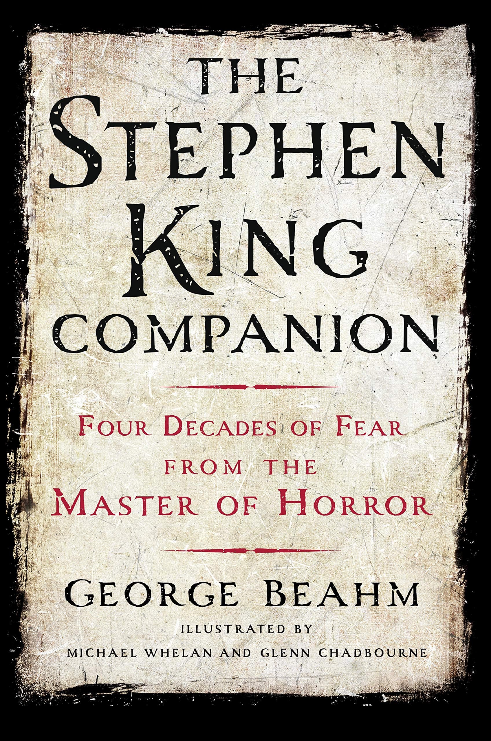 Thomas Dunne Book for St. Martin's Griffin The Stephen King Companion: Decades of Fear from the Master of Horror