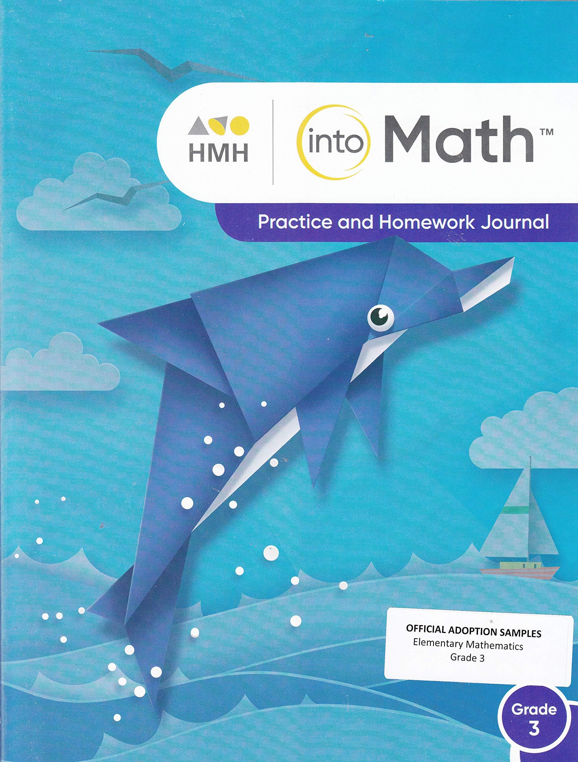 Practice and Homework Journal Grade 3 (Into Math Vrs1)